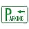 Signmission Parking with Arrow Pointing Left Heavy-Gauge Aluminum Sign, 12" x 18", A-1218-24519 A-1218-24519 - alternate 1